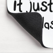 Lustige Zitat mousepad (Ecke)