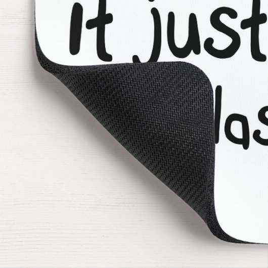 Lustige Zitat mousepad (Ecke)