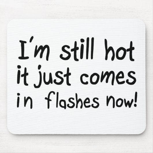 Lustige Zitat mousepad (Vorne)