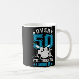 Lustige Zitate für 50-jährige Dming-D-Dmmer Kaffeetasse