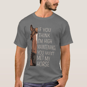 Lustige Zitate für Reiter und Pferdeliebhaber lust T-Shirt