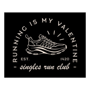Lustige Zitate für Singles zum Valentinstag-Läufer Poster