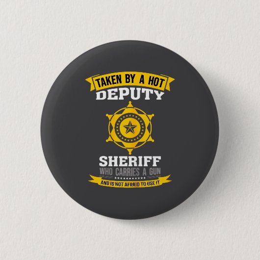 Lustige Zitate stellvertretende Sheriff-Frau Button (Vorderseite)