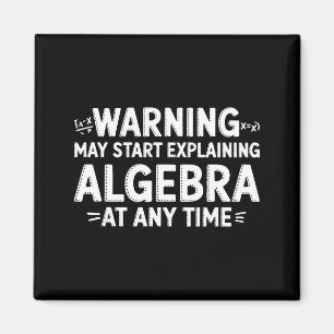 Lustige Zitate von Mathelehrern könnten Algebra er Magnet