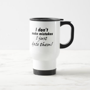 Lustige Zitatgeschenke für Frauenwitz-Spaß Reisebecher