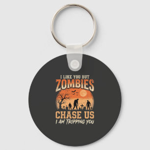 Lustige Zombies Halloween Jagd auf uns Design Schlüsselanhänger