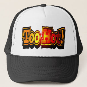 Lustige zu heiße T - Shirt-Geschenke Truckerkappe