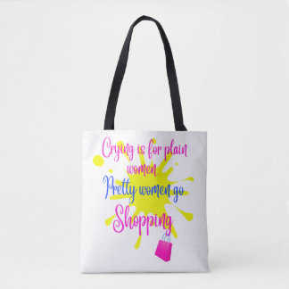 Lustigen Sprüche_Funny Quote_Hübsche Frauen kaufen Tasche