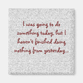 Lustigen Sprüche Square Magnet 12 (Vorne)