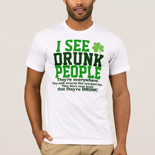 Lustigen St Patrick Tagestrinkender Spaß T-Shirt (Vorderseite)