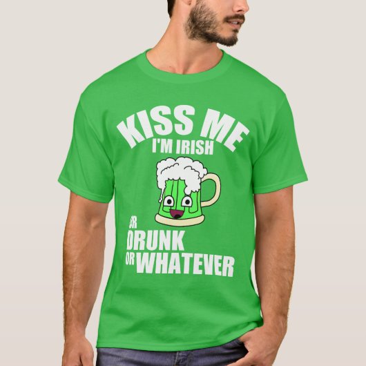 Lustigen St Patrick Tageszitat T-Shirt (Vorderseite)