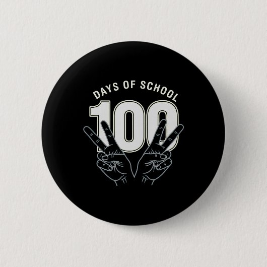 Lustiger 100. Schultag für Lehrer oder Schüler _ Button (Vorderseite)