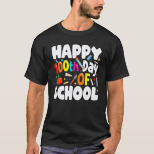 Lustiger 100. Schultag Lehrer Kinder Kind Glücklic T-Shirt