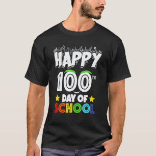 Lustiger 100. Schultag Lehrer Kinder Kind glücklic T-Shirt