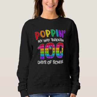 Lustiger 100. Tag Ich feiere meine Art die 100 Tag Sweatshirt