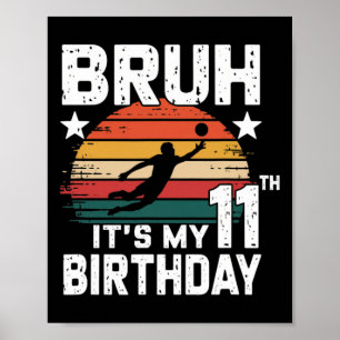 Lustiger 11. Geburtstag Fußball Torwart für Jungen Poster