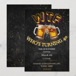 Lustiger 40. Geburtstag WTF Wer wird 40 Sarkastisc Einladung