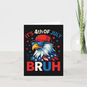 Lustiger 4. Juli Adler Bruh Amerikanisch  Karte