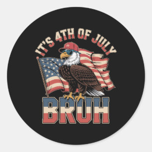 Lustiger 4. Juli Bruh Patriotischer Adler Runder Aufkleber