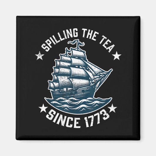 Lustiger 4. Juli, der den Tee seit 1773 verschütte Magnet (Vorne)