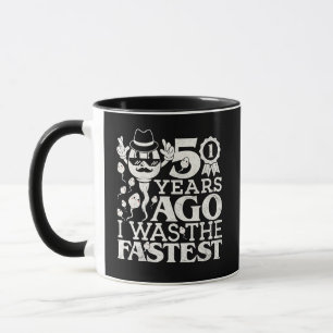Lustiger 50. Geburtstag Ich War Der Schnellste Gew Tasse