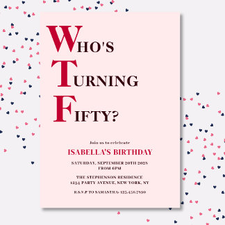 Lustiger 50. Geburtstag WTF Humorvoll Rosa Einladung