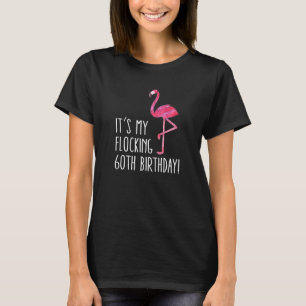 Lustiger 60. Geburtstag Rosa Wasserfarbe Flamingo T-Shirt