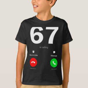Lustiger 67 Anruf 6-7 Meme Six Seven 6 7 Gen Alp T-Shirt