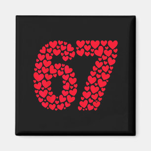 Lustiger 67 Meme 6 7 Gen Alpha Slang für Valentins Magnet