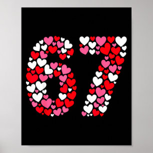 Lustiger 67 Meme 6 7 Gen Alpha Slang für Valentins Poster