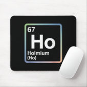 Lustiger 67 Meme Holmium Physik Wissenschaft Lehre Mousepad (Mit Mouse)