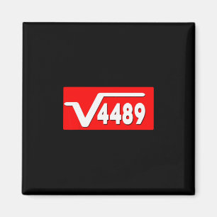 Lustiger 67 Meme Quadratwurzel 4489 Slang Matheleh Magnet