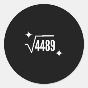 Lustiger 67 Meme Quadratwurzel 4489 Slang Matheleh Runder Aufkleber