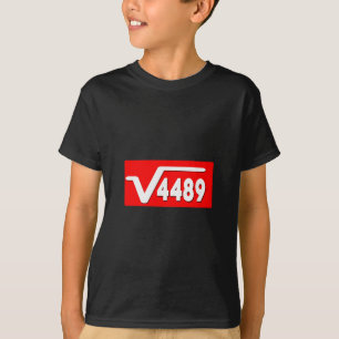 Lustiger 67 Meme Quadratwurzel 4489 Slang Mathemat T-Shirt