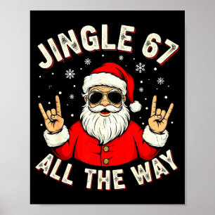 Lustiger 67 Rock On Santa Six Seven Trendiger Meme Poster