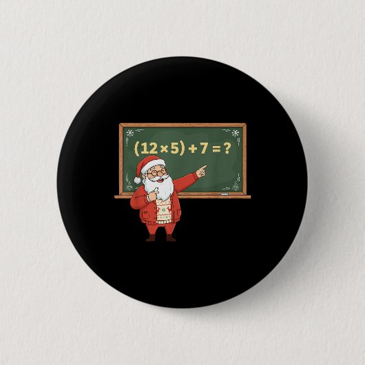 Lustiger 67 Sechs Sieben Mathematik-Lehrer Weihnac Button (Vorderseite)