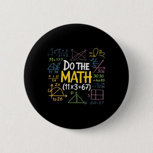 Lustiger 6,7 Mathelehrer 100 Tage Schule Gleichung Button