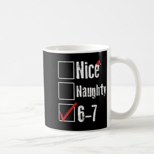 Lustiger 6-7 Meme Schöner Unanständiger 67 Weihnac Kaffeetasse (Rechts)