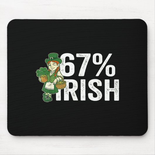Lustiger 6 7 St. Patrick's Day 67% irisch für Frau Mousepad (Vorne)