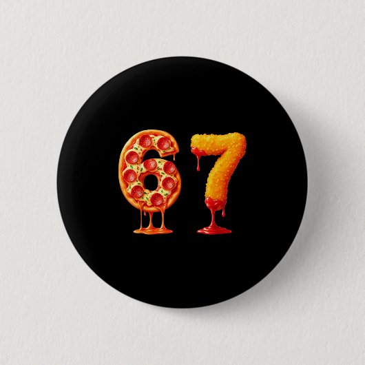 Lustiger 6 7 Zza-Nugget-Meme Six Seven 67 Foodies Button (Vorderseite)