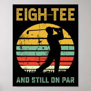 Lustiger 80. Geburtstag Golf Wortspiel Golfen 80 J Poster