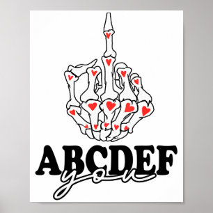 Lustiger Abcdef-Du Skelett-Hand 2022 Valentinstag Poster