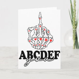 Lustiger Abcdef-you Skelett-Hand 2022 Valentinstag Karte
