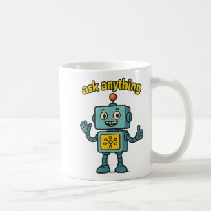 Lustiger Ai-Roboter mit Zitat 'Frag Alles' _ Geek- Kaffeetasse