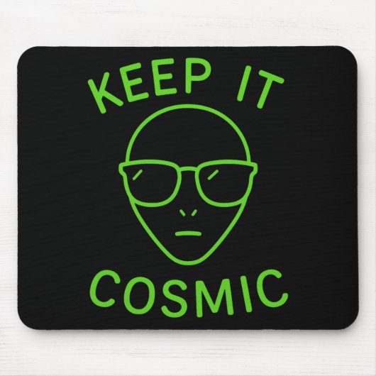 Lustiger Alien Ufo Bereich 51 - Halten Sie es Kosm Mousepad (Vorne)