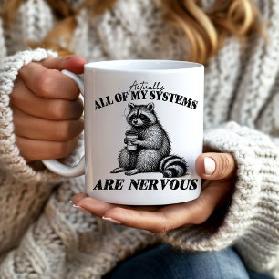 Lustiger Alle Systeme Sind Nervös Waschbär Kaffeetasse