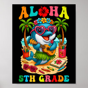 Lustiger Aloha 5. Klasse Delfin Erster Schultag Poster