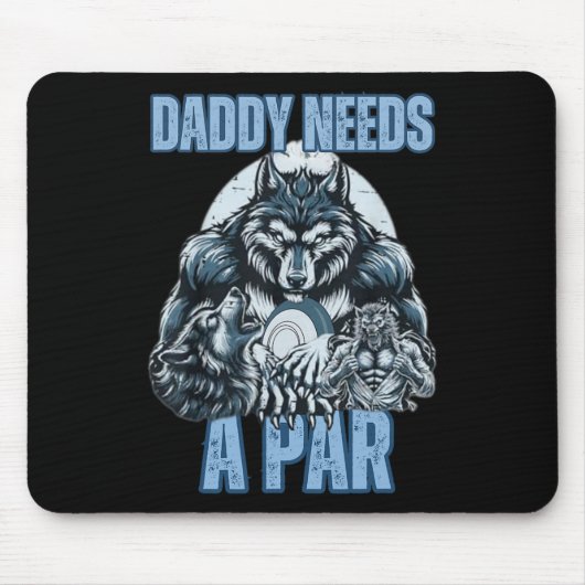 Lustiger Alpha-Wolf-Vater braucht einen Par-Meme C Mousepad (Vorne)