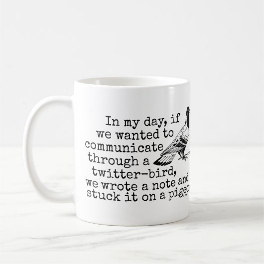 Lustiger Alter Twitter-Vogel Taube Kaffeetasse (Links)