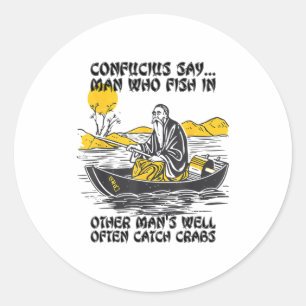Lustiger Angel-Spruch Confucius sagt Fisch in ande Runder Aufkleber